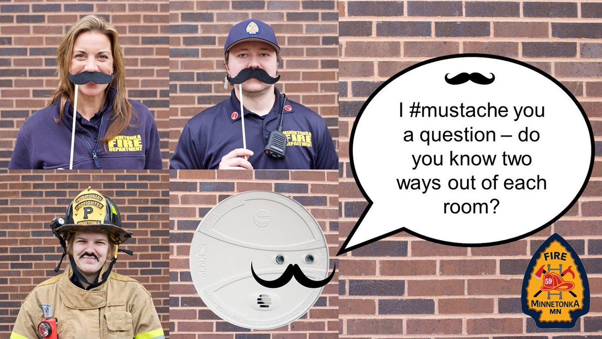 MtkaFD's tweet photo. I #mustache you a question - do you know 2 ways out of each room?

When that alarm rings, you have about 2 minutes to get out before conditions can become fatal. 

Working smoke detectors can only save lives if you get out &amp; stay out!

#SafeNotSorry #StacheTag #MtkaFD https://t.co/pZ1iGiXoOz