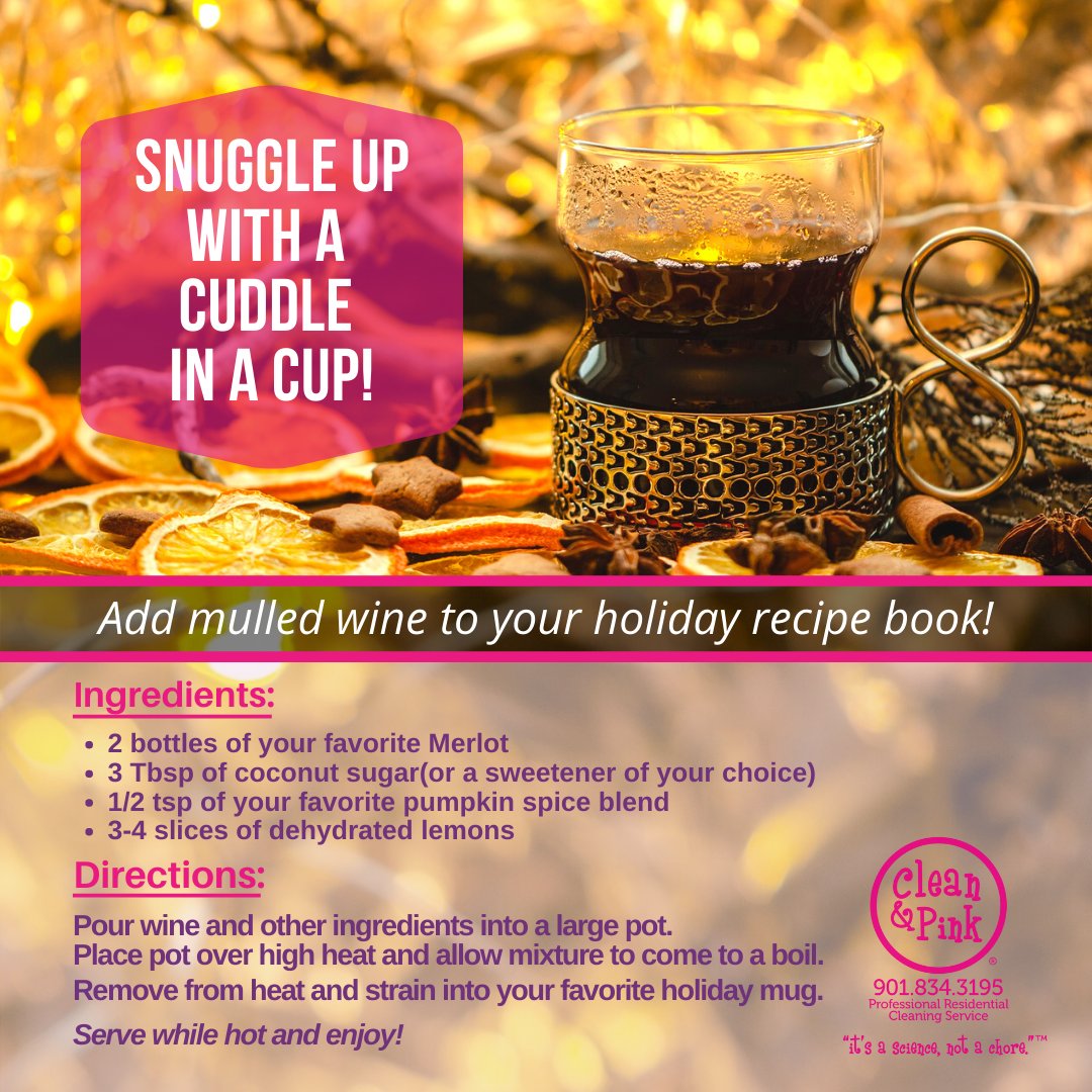 CleanandPink901's tweet photo. Ease into this chilly Memphis weather with today's #ThirstyThursday recipe! 

#AScienceNotAChore #CleanAndPink #mulledwine https://t.co/E9GqgCy1wy