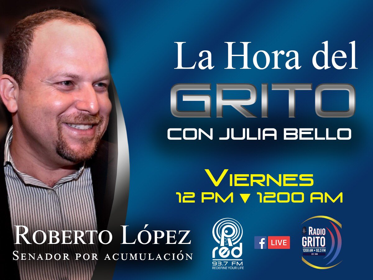 robertodist31's tweet photo. 📻[MAÑANA: 1ro-noviembre] Entrevista en el programa “La hora del grito” junto a Julia Bello a través de Radio Grito 1200AM/93.3FM y en Facebook Live desde la página oficial de Radio Grito. RADIO GRITO
⏰ 12:00 PM 

#RobertoSenador #ElLíderQueQueremos #10noviembre #VotaXel16 #16 https://t.co/VymJq9lkMR
