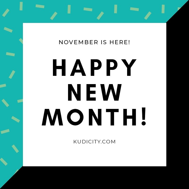 kudicity's tweet photo. Happy New Month!

Kudicity wishes you a great month ahead.

#happynewmonth #newmonth #kudicty #entrepreneur #business #finance #november #november2019 https://t.co/wLPwh0lhxJ