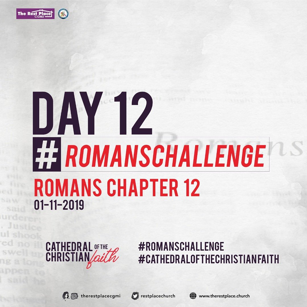 RestPlaceChurch's tweet photo. #therestplacecgmi 
#ROMANSCHALLENGE 
#Day12
#RomansChaper12
#CathedralOfTheChristianFaith 
#FerventPrayers https://t.co/lh34QnRit8
