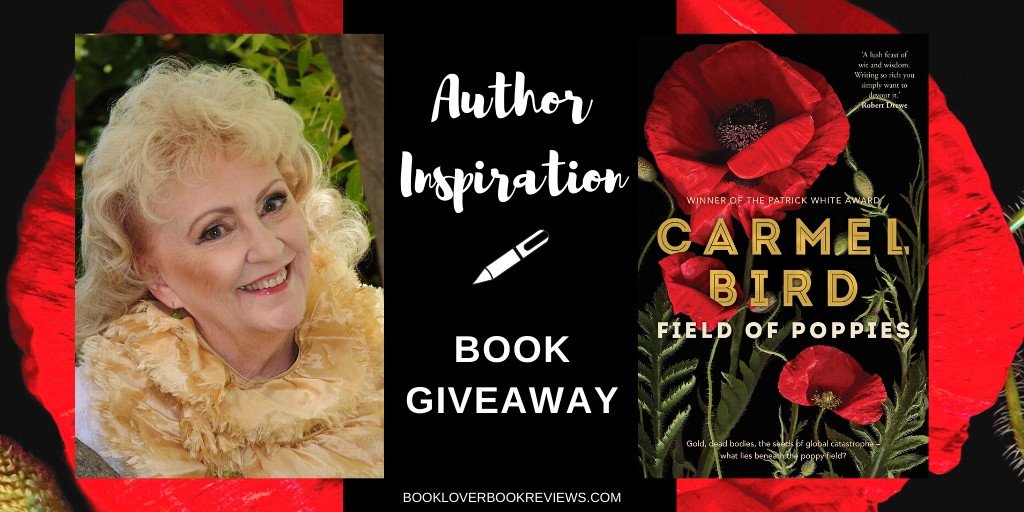 BLBookReviews's tweet image. Field of Poppies: Carmel Bird's inspiration for new novel &amp;amp; #Book #Giveaway bit.ly/325L4Vc @TransitLounge2 #AussieAuthor #AWW2019
