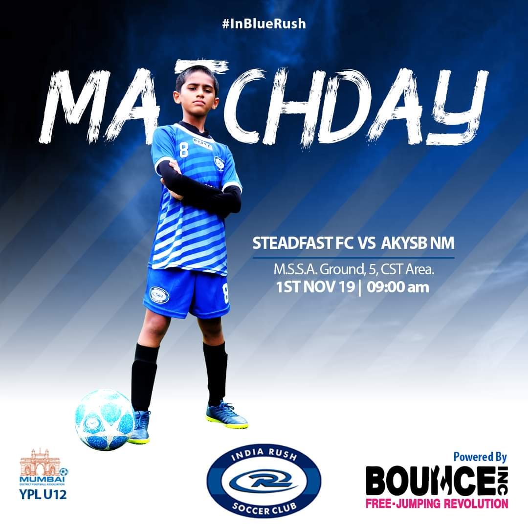 IndiaRushSC's tweet photo. π₯ MATCHDAY π₯
The India Rush SC young champs change gears to action mode as they prepare to battle for victory against AKYSB NM
π£ Steadfast FC β AKYSB NM
π 1st Nov 2019
β° 09.00 am
π M.S.S.A. Ground, 5, CST Area.
#IndiaRushSC #MDFAYPL #InblueRush @BounceIncOz @HP https://t.co/svBecjFczr