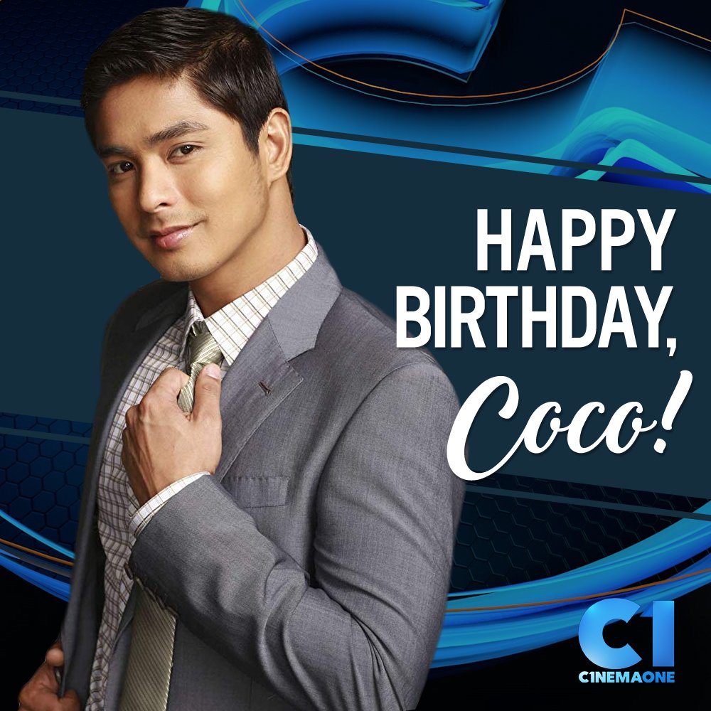 Happy Birthday, Coco Martin (  From 