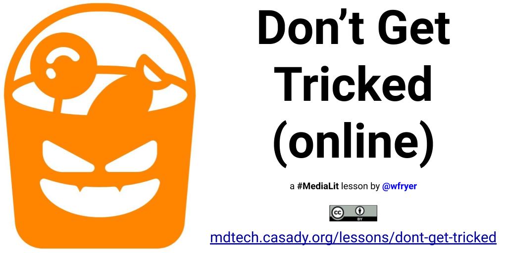 wfryer's tweet photo. new blog post: Donโt Get Tricked Online โ A Media Literacy Lesson
https://t.co/pZUNYBkXVm
#MediaLit #MediaLiteracy #medlitweek #onlinesafety #safety #safetytips s/o @theodd1sout @holden @EduQuinn https://t.co/M195a73xYz