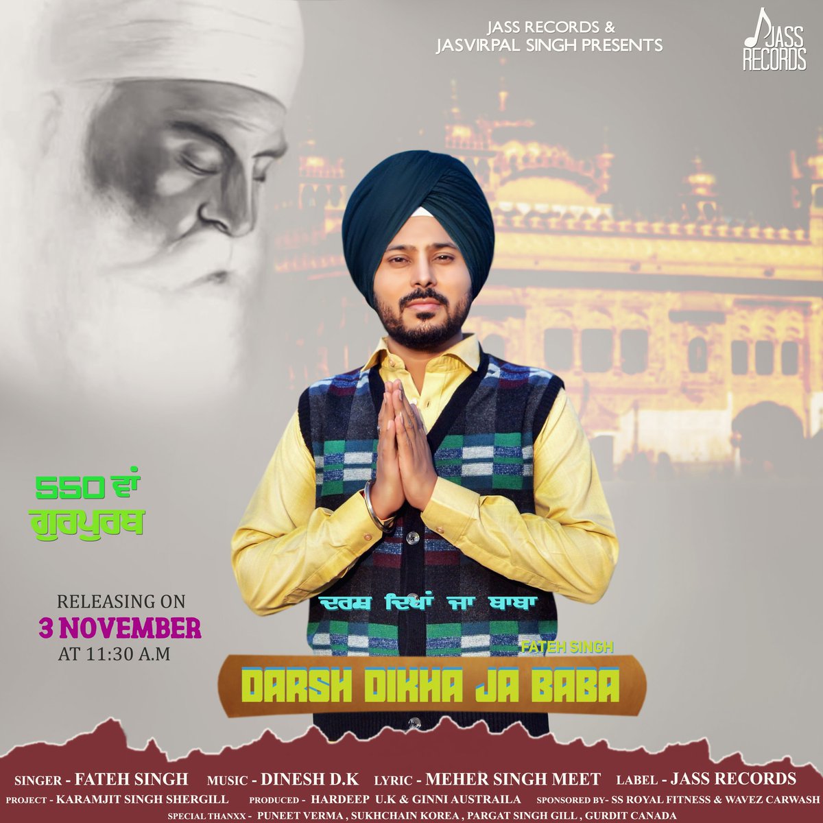 fatehsingh_i's tweet photo. Releasing on "3 NOVEMBER" At 11:30am
Present By 🎶JASS RECORDS🎶🔊🔊
. .✌✌stay tuned 🙏🙏🙏
.
.#jassrecords #darshdikhajababa #i_fatehsingh @i_fatehsingh #dharmik
#babananak #gurpurab550 #foryou #your #musicphotography #punjabi #pollyywood #devotional https://t.co/SPtTORxhVL