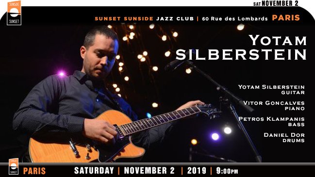 jazzsharing's tweet photo. →@SunsetSunside #Paris
YOTAM SILBERSTEIN QUARTET
* @yotamguitar top jazz-guitarist and composer
→https://t.co/6LuPskUuy2
W/@vitorpiano @petrosklampanis #DanielDor
> Sat | NOVEMBER2 | 7:30pm+9:30pm
→https://t.co/YE9Xi7UeXq
>https://t.co/AJwbqZN5FN https://t.co/B1oF5LLoYZ