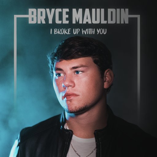 BryceMauldin_'s tweet photo. #IBROKEUPWITHYOU • Available Everywhere • retweet this 🤘🏻 https://t.co/T7ZtrrrfEy