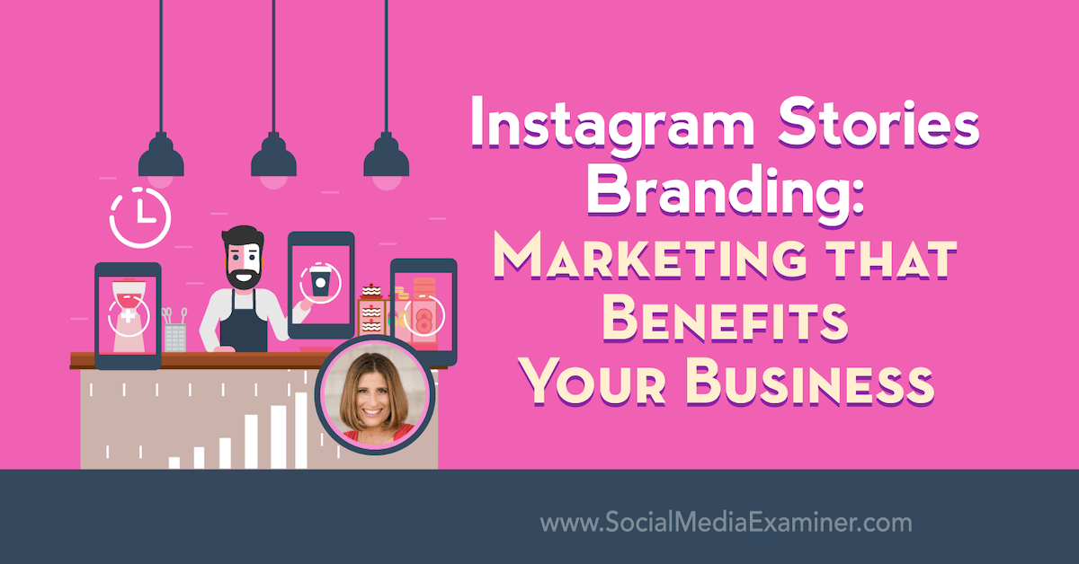 Instagram Stories Branding: Marketing That Benefits Your Business bit.ly/2NtBmqs @Sam___Hurley