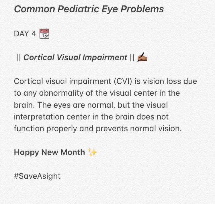 BecksOptical's tweet image. COMMMON PEDIATRIC EYE PROBLEMS 

DAY 4 📆

Cortical Visual Impairment ✍🏽

#SaveAsight
