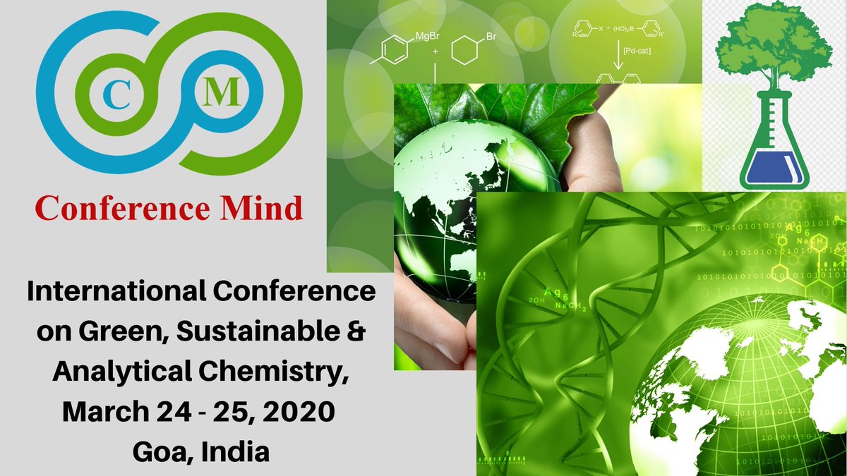 GreenChemistr11's tweet photo. #Abstract #submission on #International #Conference #GreenChemistry2020
#Green #Sustainable #Analytical #Chemistry #March 24 - 25, 2020 #Goa #India
https://t.co/xf9sO9nxJu
#Green_Engineering #Organo_catalysis #Polymers #Green_Materials #Organic #Pollutants #Organic_solvents https://t.co/qm0ugx9r0l