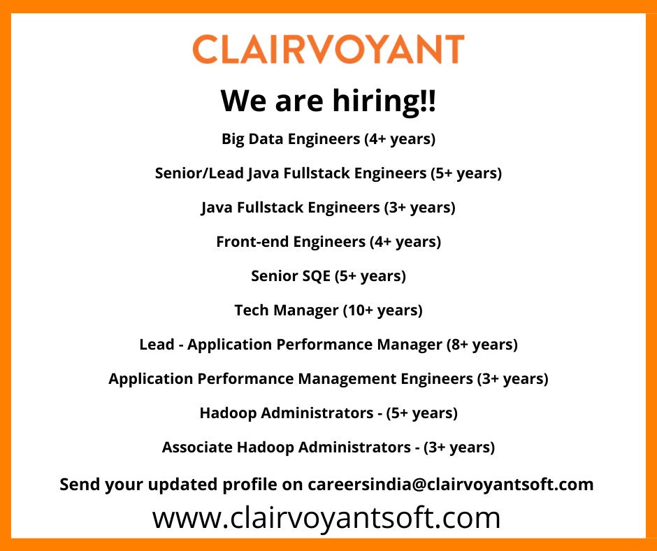 teamclairvoyant's tweet image. We are hiring! Check the list of open positions in India and their detailed job descriptions on clairvoyantsoft.com/careers/ Send your resumes to careersindia@clairvoyantsoft.com
#GreatPlacetoWorkCertified #bigdatadevelopers #jobopenings #hadoop #javafullstack