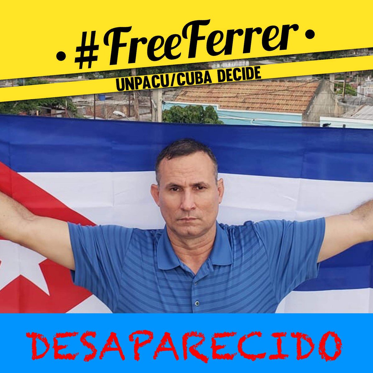 KataCuba's tweet photo. #Cuba Twittazo hoy 7pm  #SOSFerrer exigiendo prueba de vida de José Daniel Ferrería y los otros 3 activistas. Dirigir tuits a 
@casareal @EditaHrdaEU @Europarl_EN @b_v_apeldoorn 
#FreeFerrer #UNPACU 🌻 https://t.co/JupzYBaKeS
