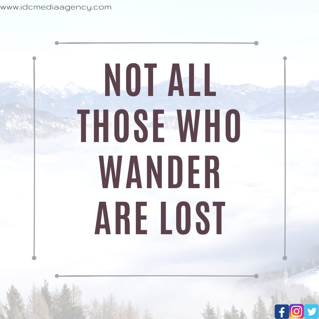 Not all those who wander are lost.
<a href="/IDigitConcepts/">Innovative Digital Concepts</a>
idcmediaagency.com
#notlost #wander #beyourself #beyou #dontletanyonebringyoudown #getlost #findyourself #fridayvibes #fridayquotes