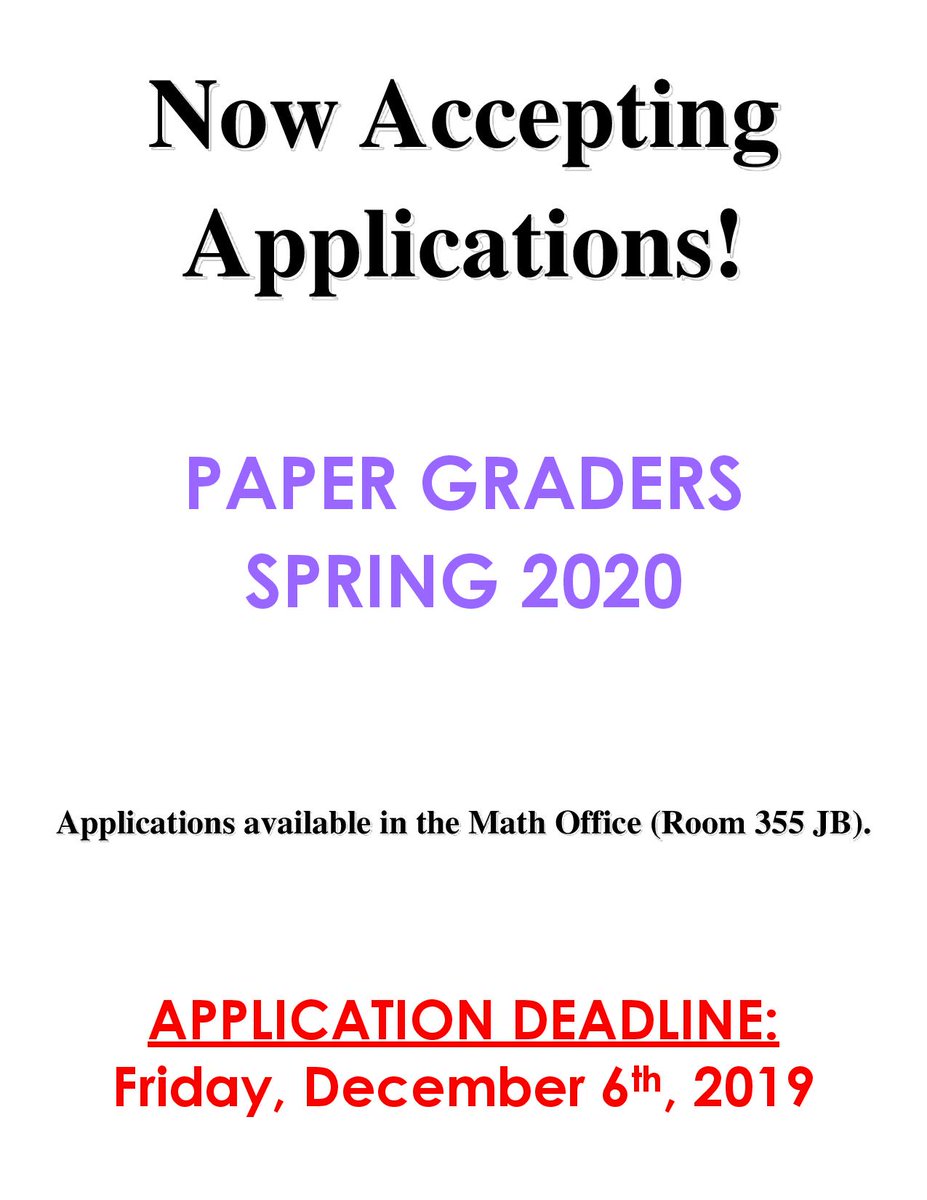 WSUMathStat's tweet image. We are now hiring paper graders for the Spring 2020 Semester! The deadline to submit is Friday, December 6th. Applications can be found in the Math Office JB 355.