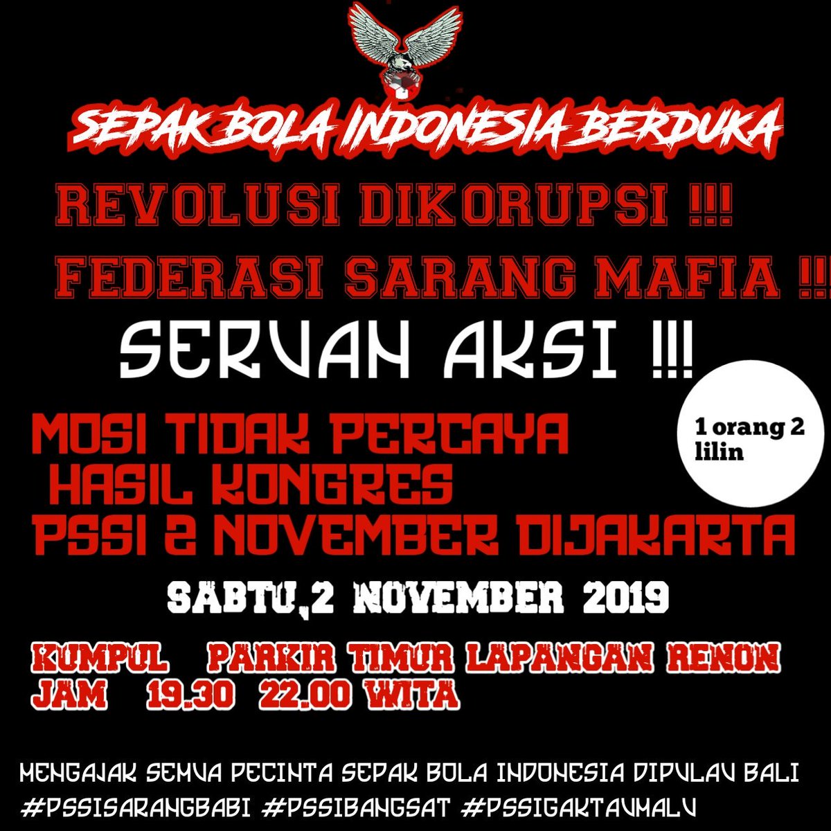 Aksi Suporter Untuk Sepakbola Indonesia
Bunderan HI Jam 09.00 WiB
Lapangan Renon Bali jam 19.30 WiTA