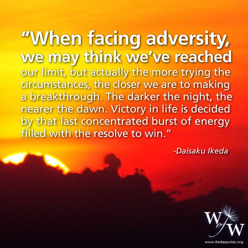 StartupDevKit's tweet photo. "When facing adversity, we may think we've reached our limit, but actually the more trying the circumstances, the closer we are to making a breakthrough." - SGI President Daisaku Ikeda, @SGI_Info #Motivation #Inspiration #Quotes #Startups #StartupDevKit https://t.co/8kAJcZmzvQ