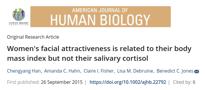  As mulheres com menor índice de massa corporal (IMC) tendem a ter rostos mais saudáveis e atraentes. https://onlinelibrary.wiley.com/doi/abs/10.1002/ajhb.22792#