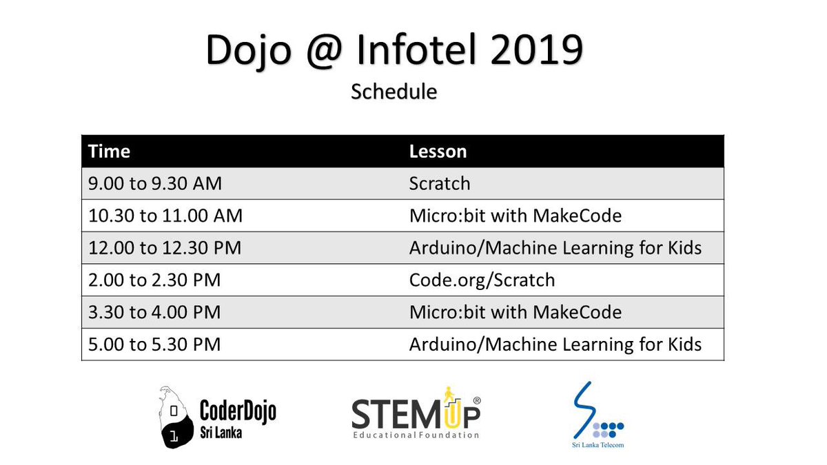 CoderDojoLK's tweet image. We are running a Dojo in @SriLankaTelecom Digitastic 2019 | Digital lifestyle Expo at Bandaranaike Memorial International Conference Hall. Here is the schedule. #lka #stemup #coderdojolk #infotel #coderdojo