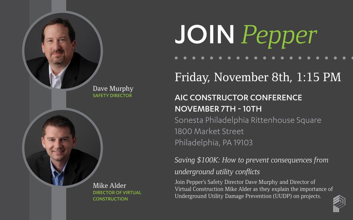 Going to the AIC / <a href="/ProConstructors/">American Institute of Constructors</a> Conference next week? Be sure to check out Dave Murphy and Mike Alder's presentation on how Pepper developed our Underground Utilities Damage Prevention process to save lives, time and money.