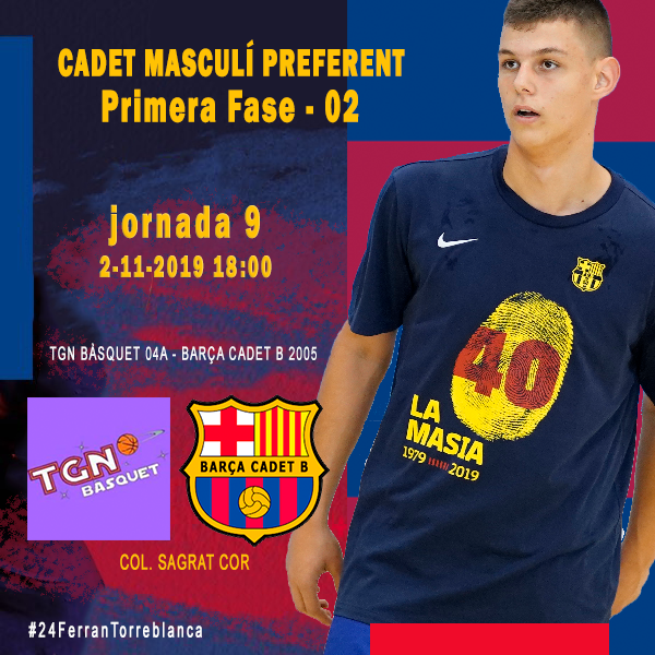 CanalDisset's tweet photo. 📅dissabte 2 de novembre de 2019 - 18:00h
📊C.c. Cadet Masc. Preferent - Primera Fase - 02
📈Jornada 9

🔴TARRAGONA - COL. SAGRAT COR

👉 TGN BÀSQUET 04A - BARÇA CADET B

🏀 @TGNBasquet  vS @FCBbasquet  Cadet B 
 
@FCBbasquet #2005generation 

🔵🔴 #ForçaBarça! https://t.co/fnhNdoMbzV