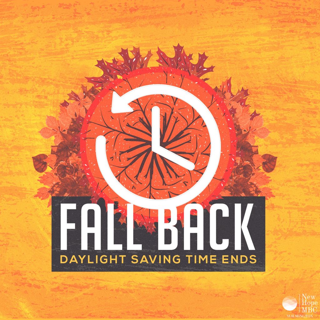 Daylight Savings Time ends tomorrow (Saturday) night, so don’t forget to set your clocks back!  See you Sunday!!⛪️newhopewilmington.org #NewHopeWilmington #WilmingtonCA 🙏🏾💜