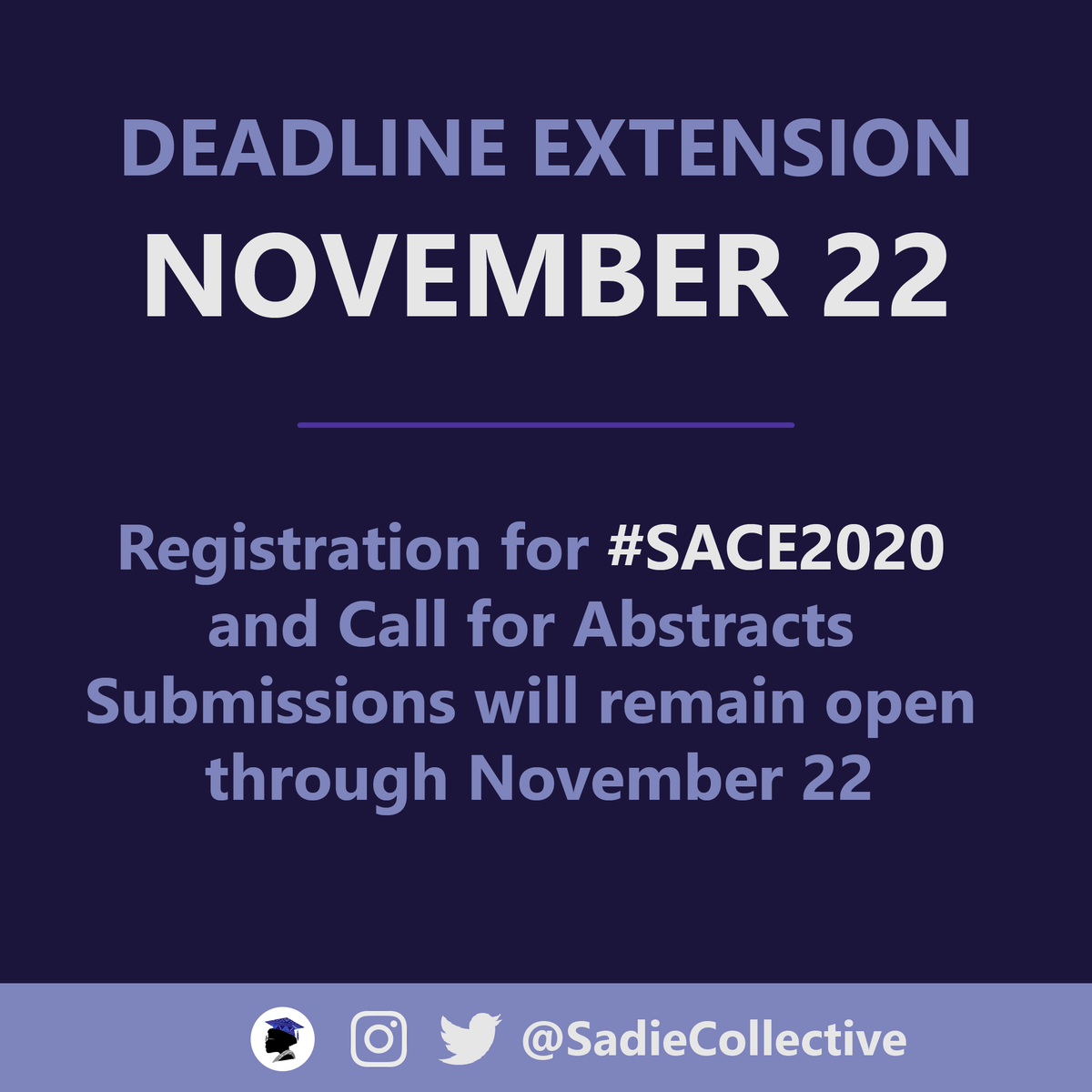 DEADLINE EXTENSION! 

In memory of Sadie T.M. Alexander, we're extending our deadlines for #SACE2020! You now have until November 22 to register for the conference or send us your research abstacts! #ThankYouSadie