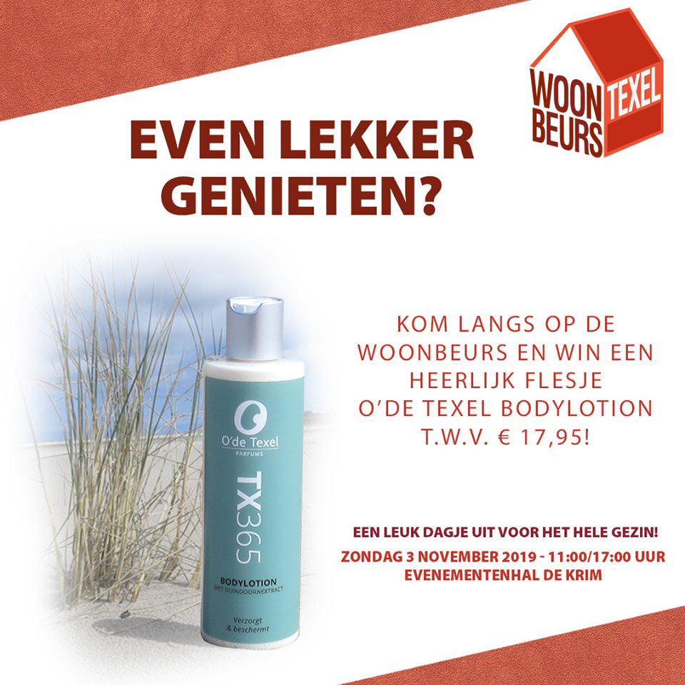 odetexel's tweet photo. Zondag a.s. staan we op de Woonbeurs in de evenementenhal van De Krim. Met je entreekaart kun je een flesje bodylotion winnen. Niet gewonnen? We hebben die dag hele leuke beursaanbiedingen! #Texel #parfum https://t.co/VMbF03kh0p