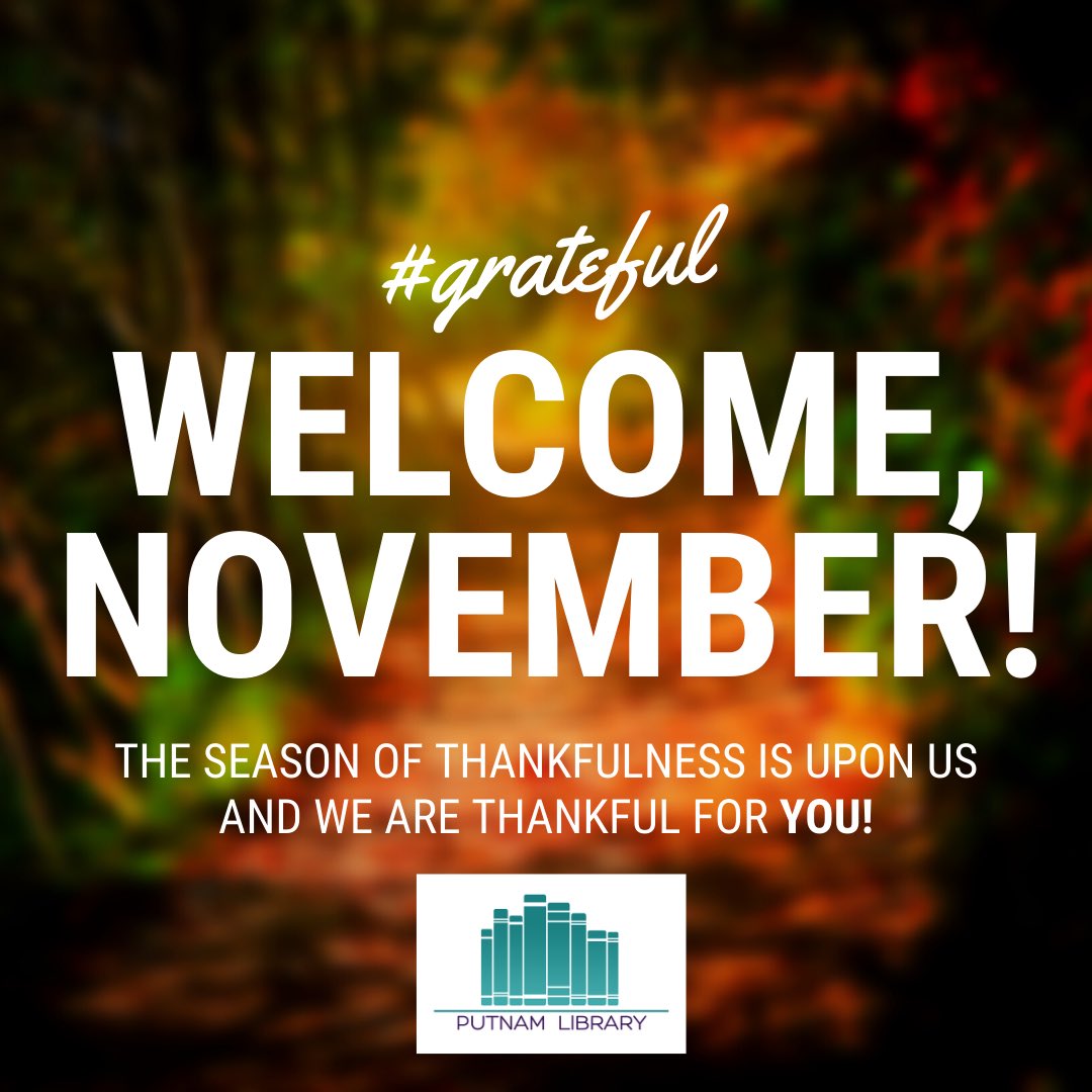 putnamlibrarywv's tweet photo. From #spookyseason to #thankfulseason The Putnam Library is here for you in ALL seasons. #grateful #november #thankfulforbooks #andprograms #andYOU #putnamlibrarywv https://t.co/MwSnZhBhTB