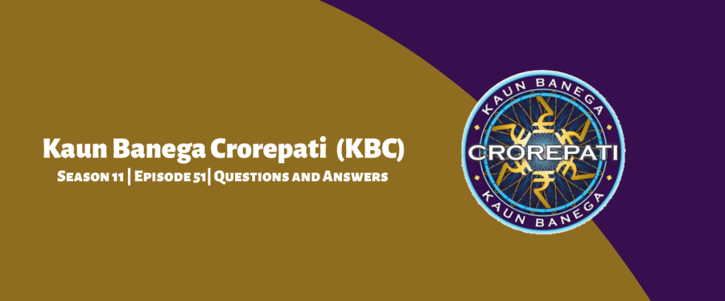 opennaukri's tweet photo. Kaun Banega Crorepati (KBC) Season 11 Episode 51 Questions and Answers
#KBC11 #KBC11questions #KBC11answers #KaunBanegaCrorepati11 #KaunBanegaCrorepati #KBCquestions #KBC11writtenupdates #KBC11updates https://t.co/9DjernMrHE https://t.co/sDJRchCBos