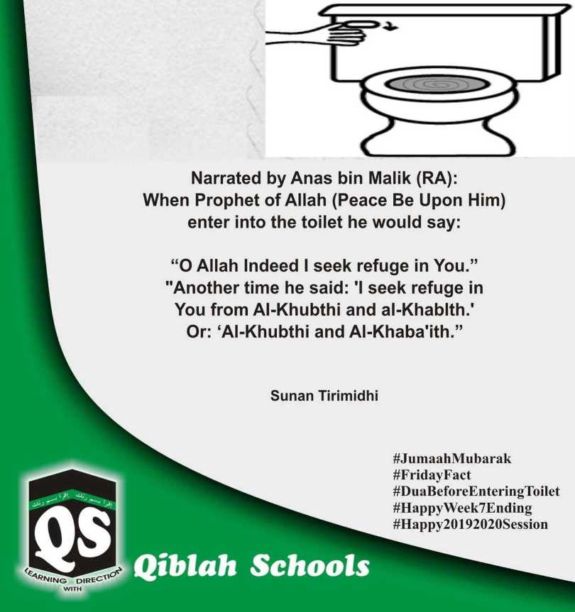 Qiblah_Schools's tweet photo. #JumaahMubarak 
#FridayFact 
#DuaBeforeEnteringToilet  
#HappyWeek7Ending 
#Happy20192020Session https://t.co/xk1G6a6QjX