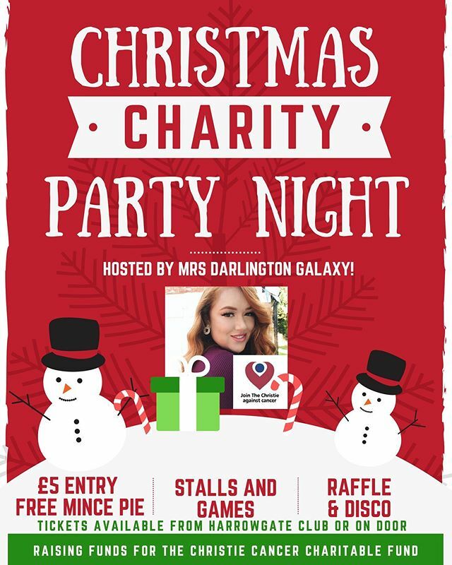 Thursday 5th December, Charity night hosted by Mrs Darlington Galaxy in aid of The Christie Charitable Fund for Cancer Tickets only £5 #cancer #mrsdarlingtongalaxy #harrowgateclub #charity #lovedarlo #darlington #christmas #shildon #bishopauckland #newto… ift.tt/34jyZNy