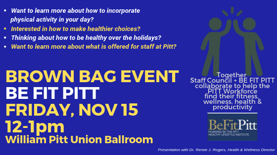 PittEducation's tweet photo. Calling all @PittTweet staff! Wondering how you can burn off that Halloween candy🍭? Join @ReneeJRogers at the @UPStaffCouncil Brown Bag on Nov. 15 to see how Be Fit Pitt can help you #MoveMore and #SitLess (with tips for staying healthy during the holiday season)!⬇️ https://t.co/YY97s4szIv