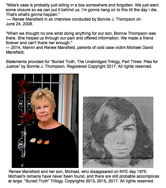 BuriedTruth1976's tweet photo. Remembering Renee Mansfield, mother of #coldcase victim Michael Mansfield, who passed away 10/31/14. She was my friend & a lovely women. Also thinking of the entire Mansfield family. Rolling Meadows IL PD, what have you done lately w/Michael's case? #Justice4MichaelMansfield https://t.co/VYaOBCeIB4