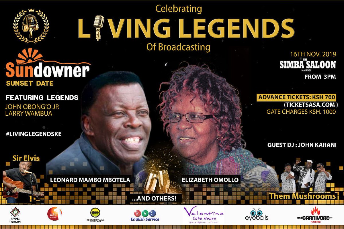 CELEBRATING THE #LIVINGLEGENDSKE when they are here with us. Mark your calendar! It will be like no other.All the names you heard on Radio and all the faces you saw on TV. Plus the mighty #SundownerKBC  SUNSET DATE by the legends. DJ of the day will be JOHN KARANI (Beat time)