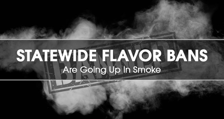 Five of seven statewide flavor bans have gone up in smoke. Check out our latest blog to learn more, and have a great weekend enjoying your favorite flavors! buff.ly/34p9gDg

#Vaping #Ecigs #Flavorban #vapenews #vapeon