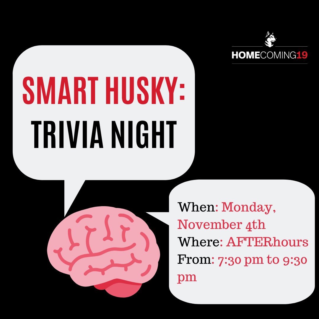 Test your trivia skills during Smart Husky: Trivia Night at #homecomingnu with your group of four in various themed rounds! #nuexperience