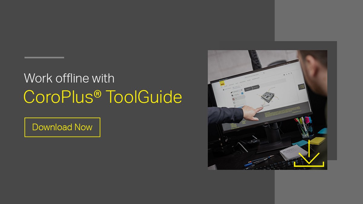 SandvikCoro_IN's tweet image. Download and install #CoroPlus® #ToolGuide for when working with limited internet access. Know more: bit.ly/2nsAQzx