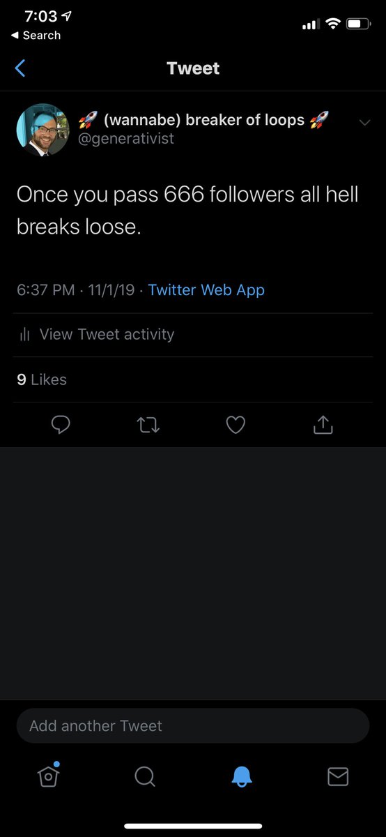 “Once you pass 666 followers all hell breaks loose.”