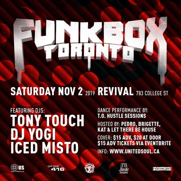 This Sat <a href="/RevivalBarTO/">RevivalBar.com</a> <a href="/FUNKBOXNYC/">FUNKBOX NYC</a> returns to Toronto. <a href="/DJTONYTOUCH/">Tony Touch</a> <a href="/icedmistoplease/">Iced Misto</a> <a href="/UnitedSoul/">DJ YOGI</a> + T.O Hustle Sessions LIVE. Tix bit.ly/2r62dkL <a href="/fusicology/">FUSICOLOGY</a> <a href="/PedroHotStepper/">Pedro</a> <a href="/JackDeclared/">LetThereBeHouse.ca</a> glist unitedsoul@gmail.com