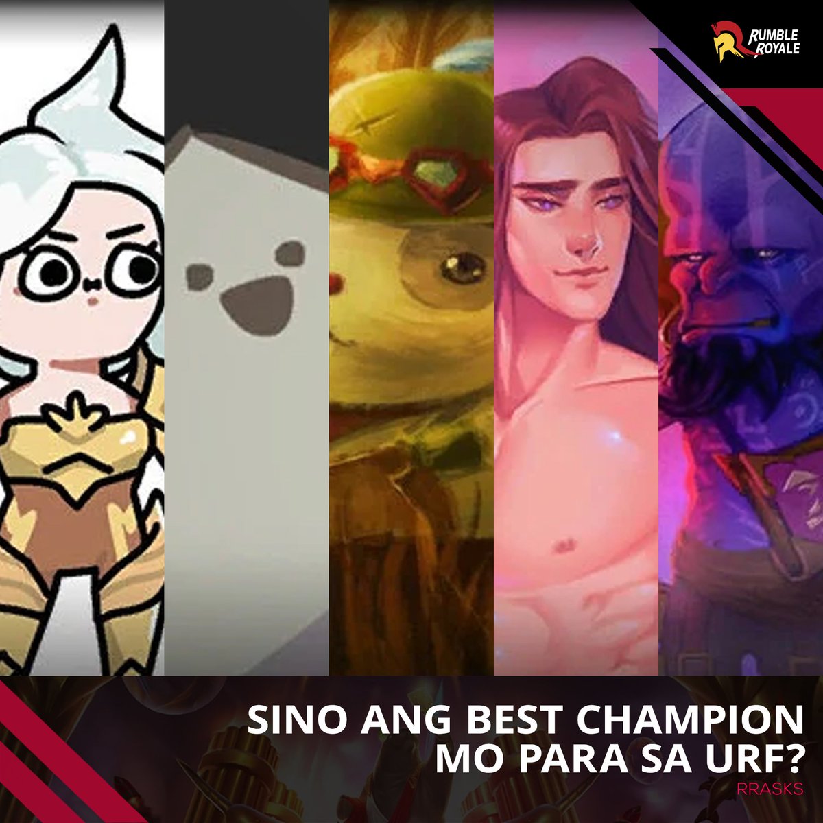 RumbleRoyalePH's tweet photo. Sino ang BEST Champion mo para sa URF? π€
#RIOTGames #LeagueofLegends #UltraRapidFire #Best #RRAsks #RITOPLS https://t.co/LM4bgiUJ7K