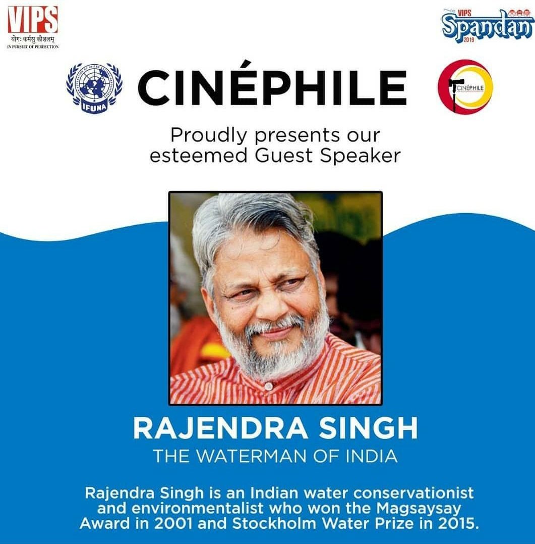#VIPS feels honored to welcome the @watermanofindia, a #Magsaysay awardee & #StockholmWaterPrize winner, Dr Rajendra Singh as he joins us as a Guest Speaker for Cinephile Film Festival 2k19 at #VIPSSpandan2019