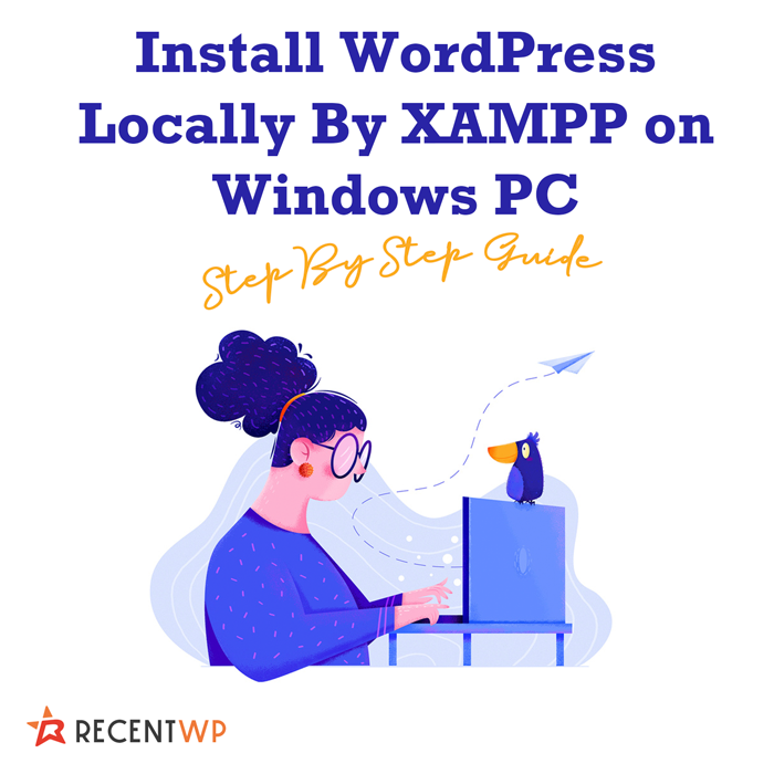 recentwp's tweet photo. As a #WordPress #beginner, the best way to improve your site is to work on it in your #local computer. So here is a full guide about How to #Install WordPress and #XAMPP Locally on Computer?

https://t.co/1lakk3H0nU

#wpbeginner #webdesign #recentwp https://t.co/4nW85nP2qL