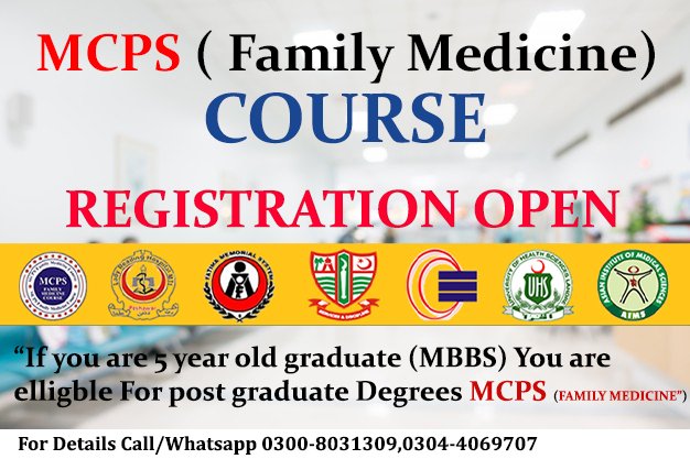 Registrations Open for 2020🥳
1)MCPS Family Medicine Approved by PMDC, Diploma by CPSP
2)MRCGP International South Asia, Degree by Royal College of General Practitoners UK.
📲Call/Whatsapp 03008031309 , 03044069707
Email: aliuzair451@gmail.com