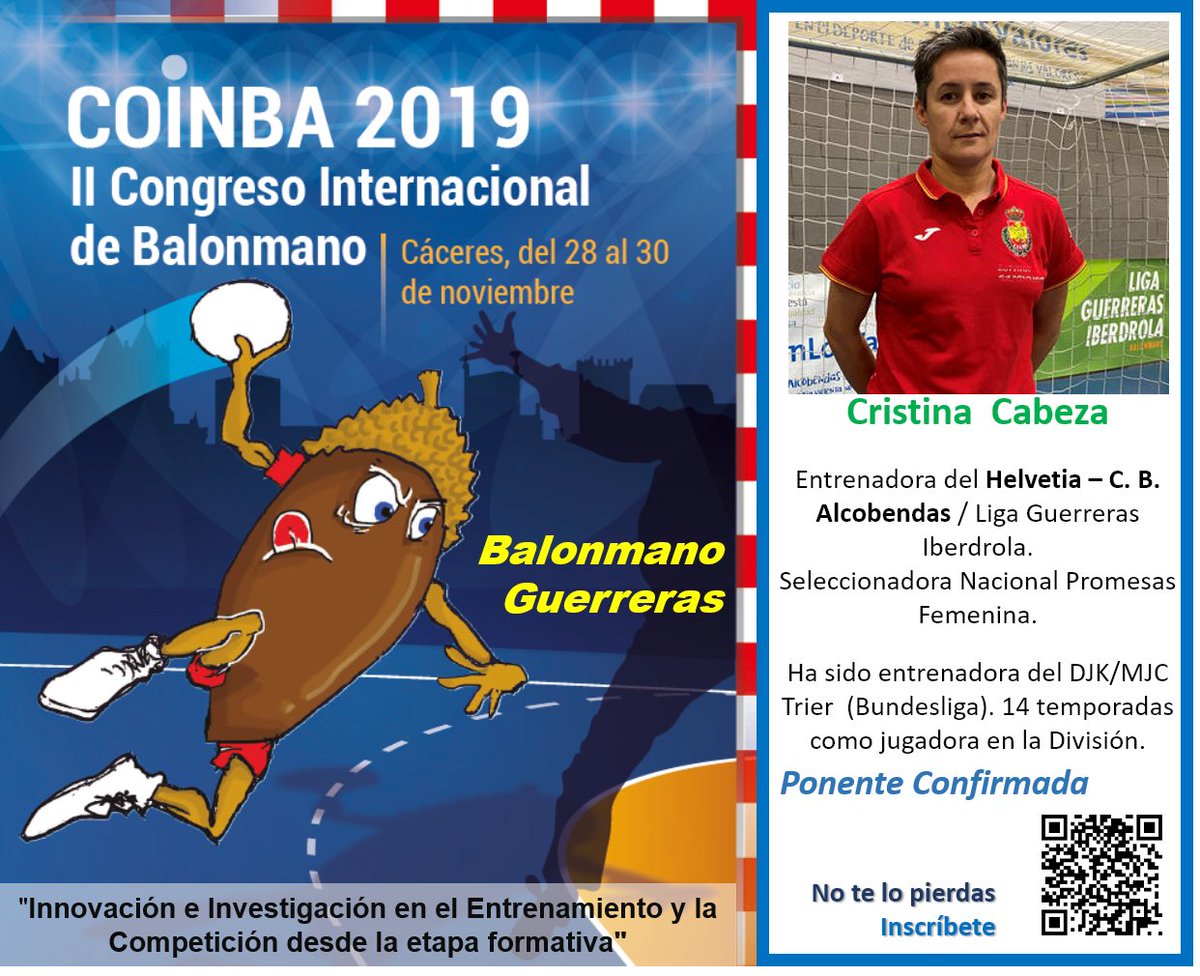Seguimos presentando a las grandes ponentes que nos acompañarán en el II Congreso Internacional de Balonmano, COINBA. En esta ocasión Balonmano GUERRERAS. 

Contaremos con la presencia de CRISTINA CABEZA. 

Apúntate YA....