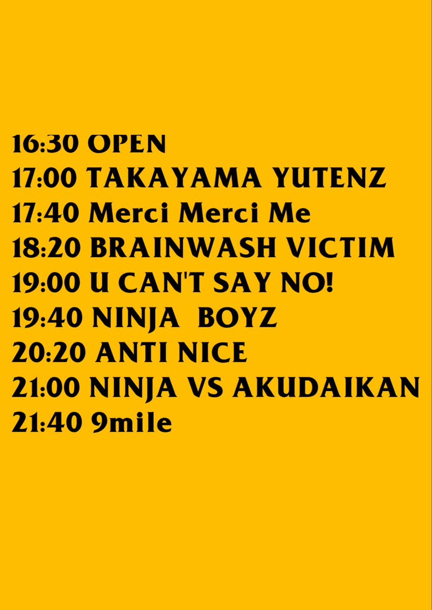9mile9's tweet photo. 🔥🔥🔥いよいよ明日🔥🔥🔥

11/3(日) 早稲田 ZONE-B
STUPID MEETING2

open 16:30 start 17:00
ADV2,000 DOOR 2,500 ＋1d
U-22 500 ＋1d

9mile
ANTI NICE
NINJA VS AKUDAIKAN(岡山)
BRAINWASH VICTIM(大阪)
U CAN'T SAY NO！
NINJA  BOYZ
タカヤマユーテンズ
Merci Merci Me https://t.co/QIkbMSIohe