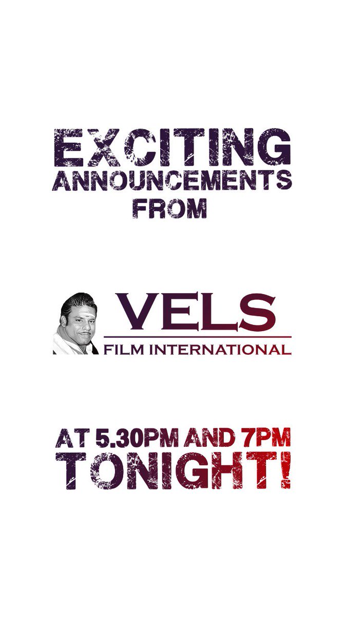 VelsFilmIntl's tweet photo. Couple of Exciting announcements on the way from @VelsFilmIntl today. Keep your excitements high... 

Stay tuned... https://t.co/afpzcNoiQi