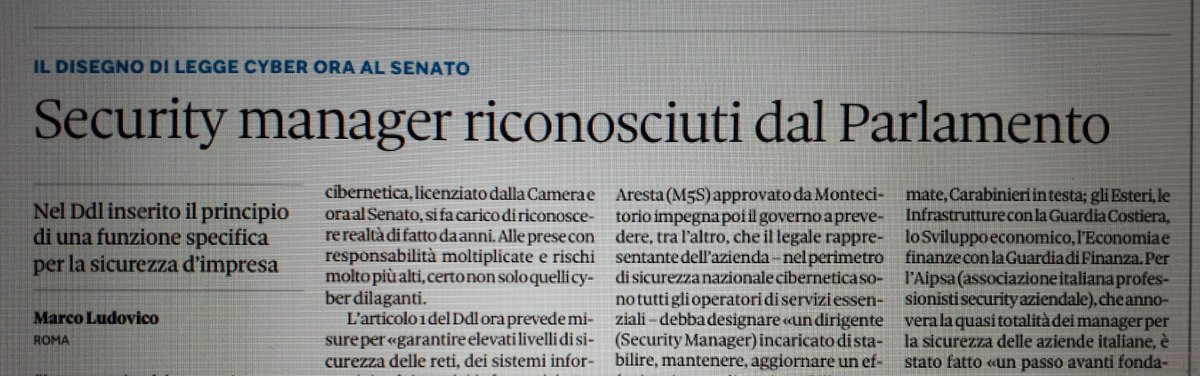 MarcoLUDOVIC0's tweet photo. Un passo avanti nella #sicurezzapartecipata
Il #security #Manager riconosciuto negli atti del Ddl #cyber che rafforza la #sicurezza aziendale
Oggi sul @sole24ore @AndreaChittaro #2novembre @poliziadistato @_Carabinieri_ @GDF @Viminale @SicNazionale https://t.co/sKc3AAmwiW