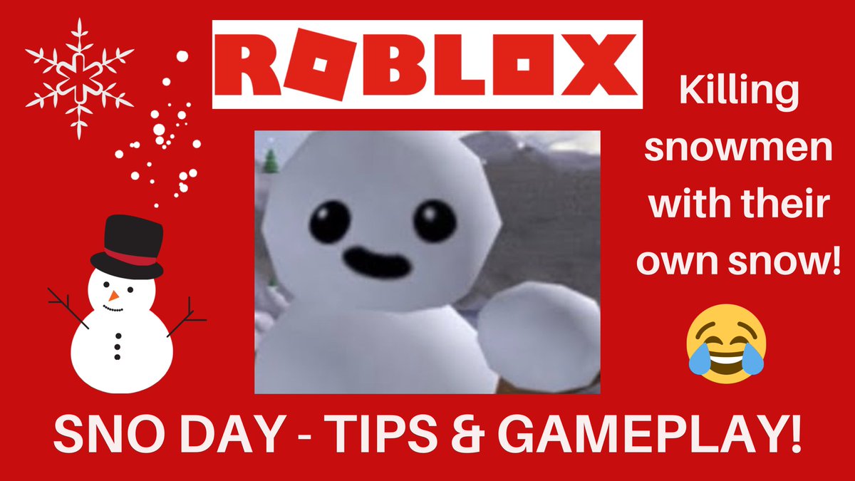 Deathbotbrothers On Twitter Roblox Gameplay And Tips Sno Day