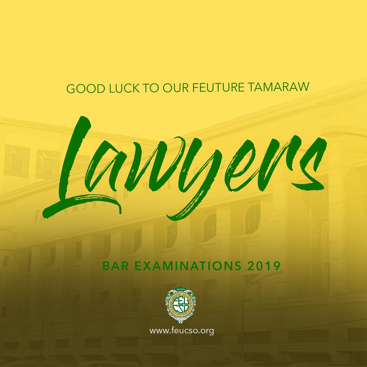 FEU_CSO's tweet photo. All the best for tomorrow's #BarExams2019, FEUture Attorneys! https://t.co/tph1r2cK9x